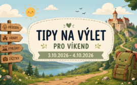 Tipy na víkendový výlet 3.10.-4.10.2026