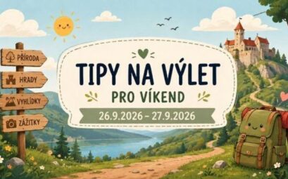 Tipy na výlet 26.9.-27.9.2026